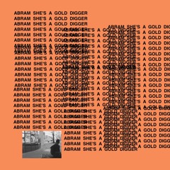 She's a Gold Digger and I'm broke....