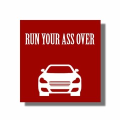 Run Your Ass Over feat. Katie