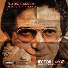 Eladio X Lito Kirino - Hector Lavo (Prod. Highquality)