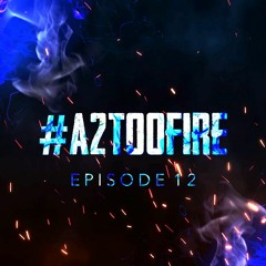 A2TooFire - Epsiode 12 [Instagram @A2TooFire]