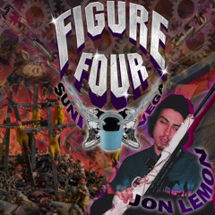 FIGURE FOUR  [PROD. SUNI VEGA]