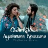 Chan Kitthan | Ayushmann Khurrana | Original Chan Kitthan | Ayushmann Khurrana | Original