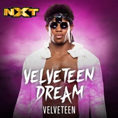Velveteen Dream - Velveteen (Entrance Theme)