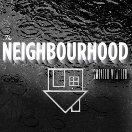 The Neighbourhood - Sweater Weather (Tradução)