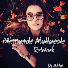 Minnunnunde  Mullapole ReMix (Tharangam) Dj Akhil 2018