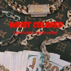 Wrist Colored feat. Tonyo Cuffee