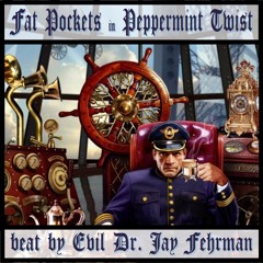 Peppermint Twist (beat Evil Dr. Jay Fehrman)