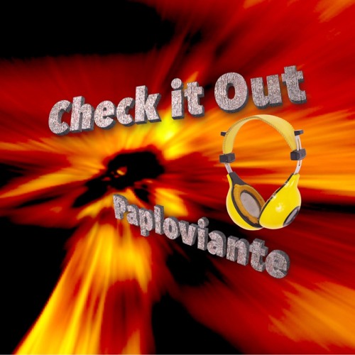 Check It Out - Paploviante