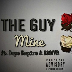 MINE Ft Dope Empire & Emmvr