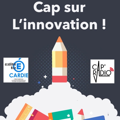 Stream Cap'Radio | Listen to Cap sur l'innovation playlist online for ...