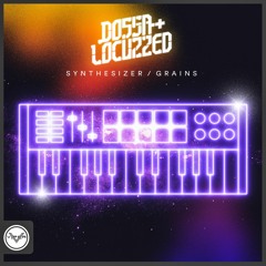 Dossa & Locuzzed - Synthesizer (feat. Dorian)