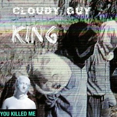 CloudyGuy - Король