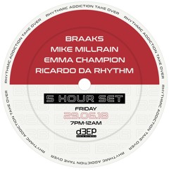 Braaks, Emma Champion, Mike Millrain, Ricardo Da Rhythm b2b 5 Hours (29.06.18 D3ep Radio)