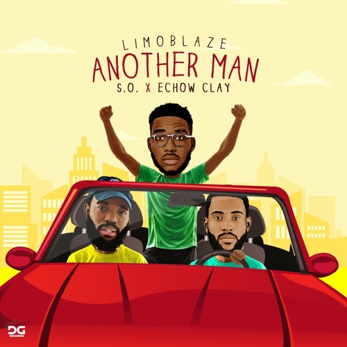 Another Man ft S.O. & Echow Clay