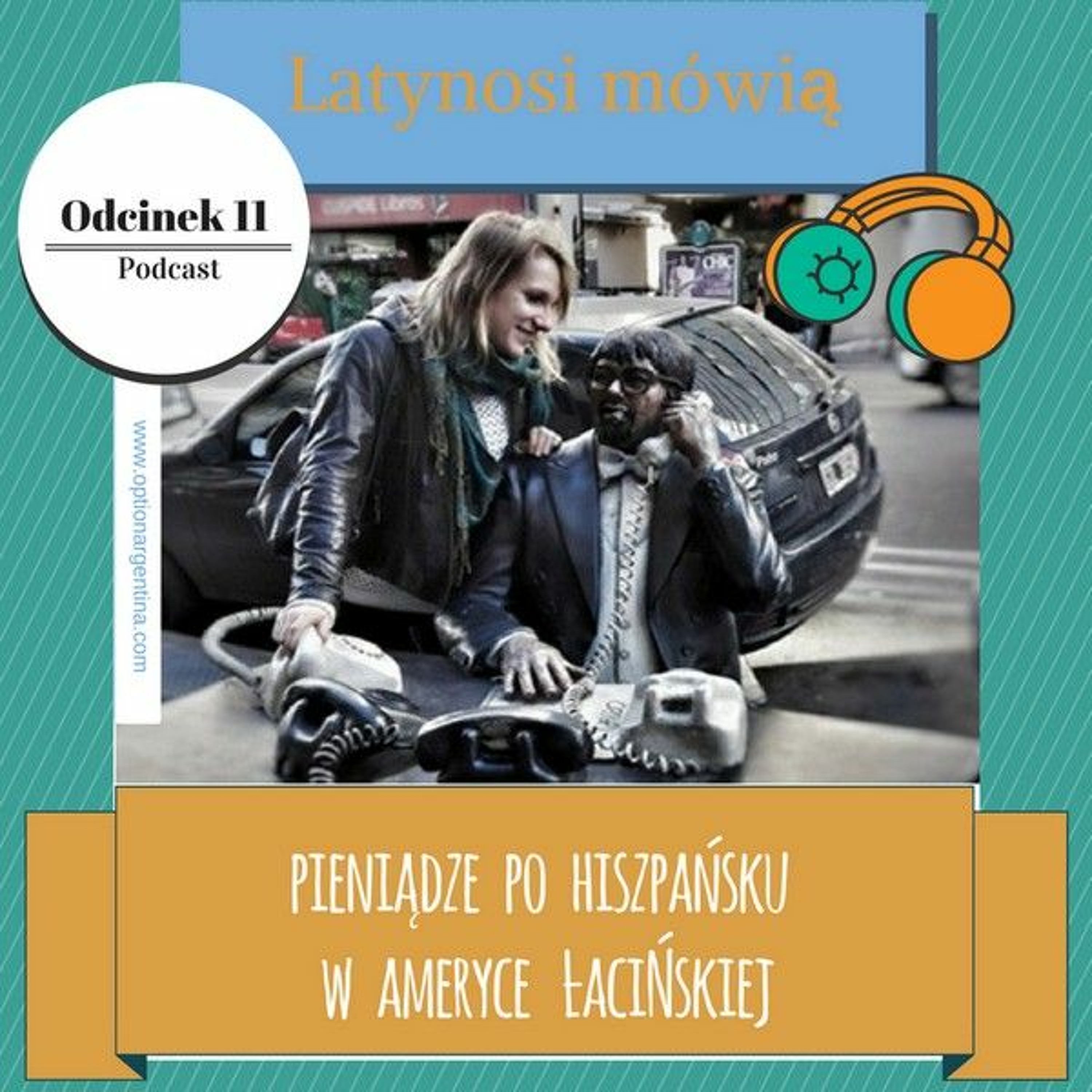 Odcinek 11: Mówimy o pieniądzach po hiszpańsku episode artwork
