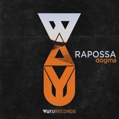 Rapossa - Dogma (Original Mix)