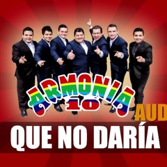 130 Que No Daria - Armonia 10 [Dj Victor 2k18]