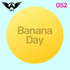 Banana Day # 052 - 2018 | Vocal Deep House Music ★ Mix By Abee