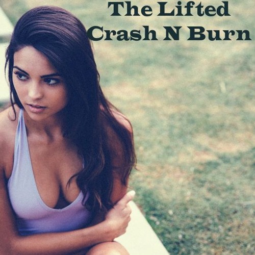 Crash N Burn ! (little +bass)