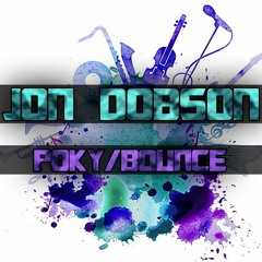 Jon Dobson - Poky/Bounce 30-6-18