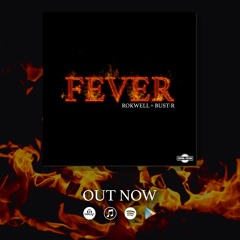 Rokwell & Bust R - Fever (Radio Edit)(Supported by David Guetta)