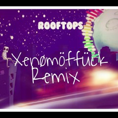 Marshmello - ROOFTOPS (Xenømöffück Remix) (Part 2)