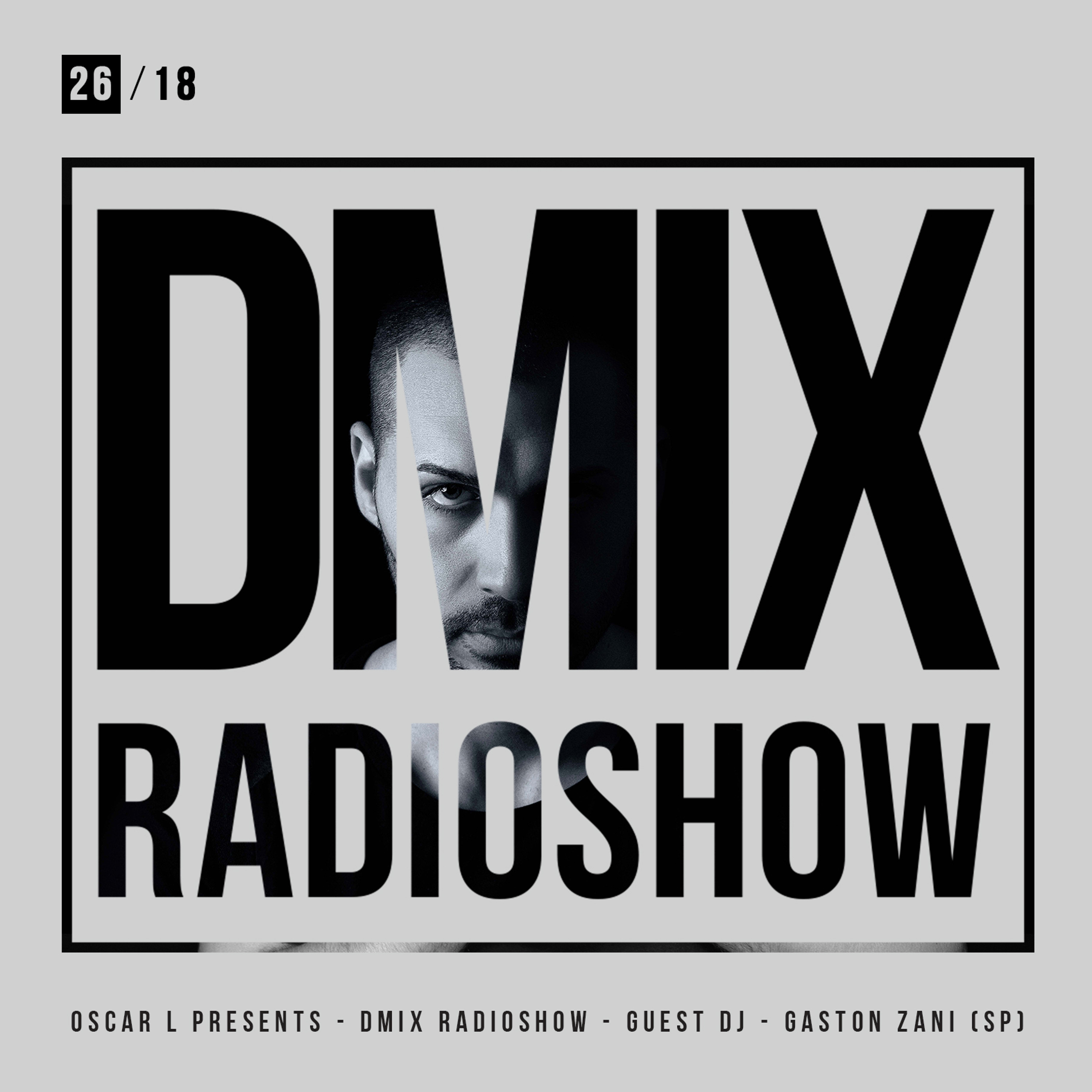 Oscar L Presents :: DMiX Radioshow