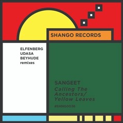 PREMIERE : SANGEET - Yellow Leaves (BEYHUDE Remix)