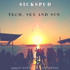 Tech, sex and sun
