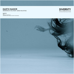 Darth Nader - Drowning In You (feat. Sarah Solstice)