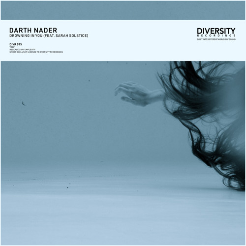 Darth Nader - Drowning In You (feat. Sarah Solstice)