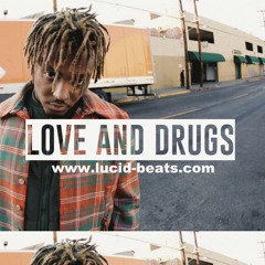 "Love and Drugs" - Juice WRLD Type Beat