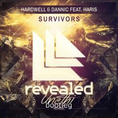 Hardwell - Survivors (Unethi Bootleg) #Free