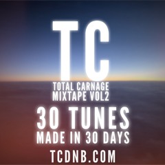TC - Total Carnage Mixtape Vol2