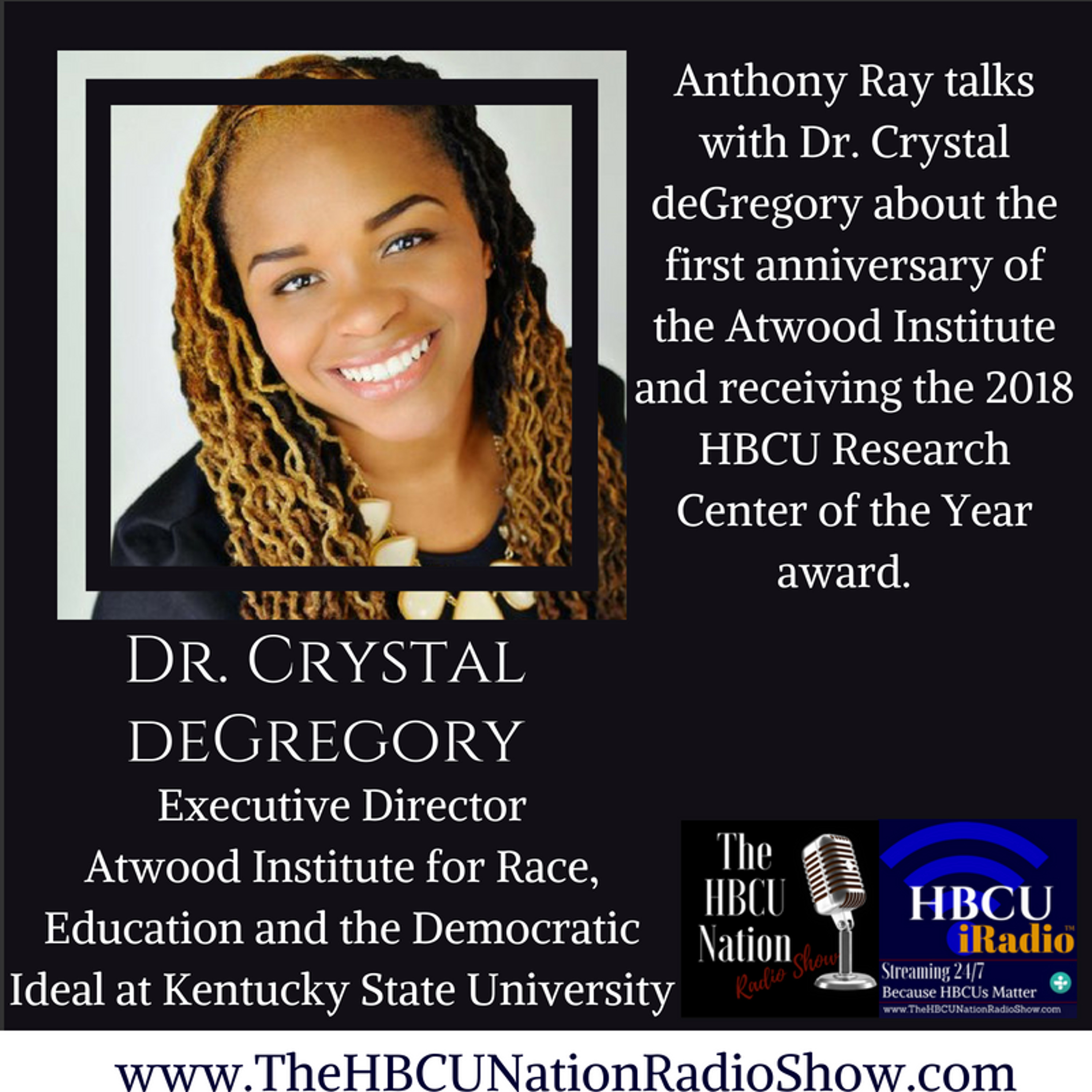 Our talk with Dr. Crystal deGregory @HBCUStorian about the Atwood Institute @KentuckyState episode artwork
