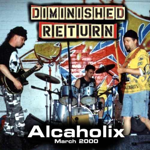 Diminished Return - Alcaholix