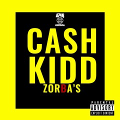 Cash Kidd - Zorbas [Produced by Helluva]