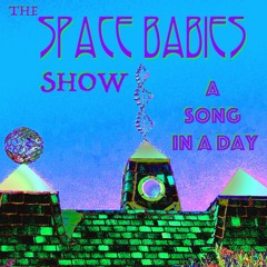 The Space Babies Show: A Song in a Day