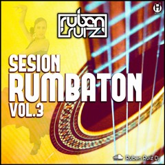 Rumbatón Sesión Vol.3 - Ruben Ruiz Dj