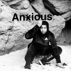 AnXiOuS - JuIcE  ( Explicit ) 2018