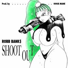 ShootOut xD (Prod. Oogie Mane & Brandonfinessin)(Snippet)
