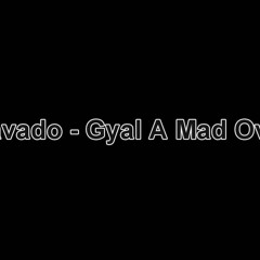 GYAL AH MAD OVA REFIXS (CHANNEL 1 CUSS CUSS)