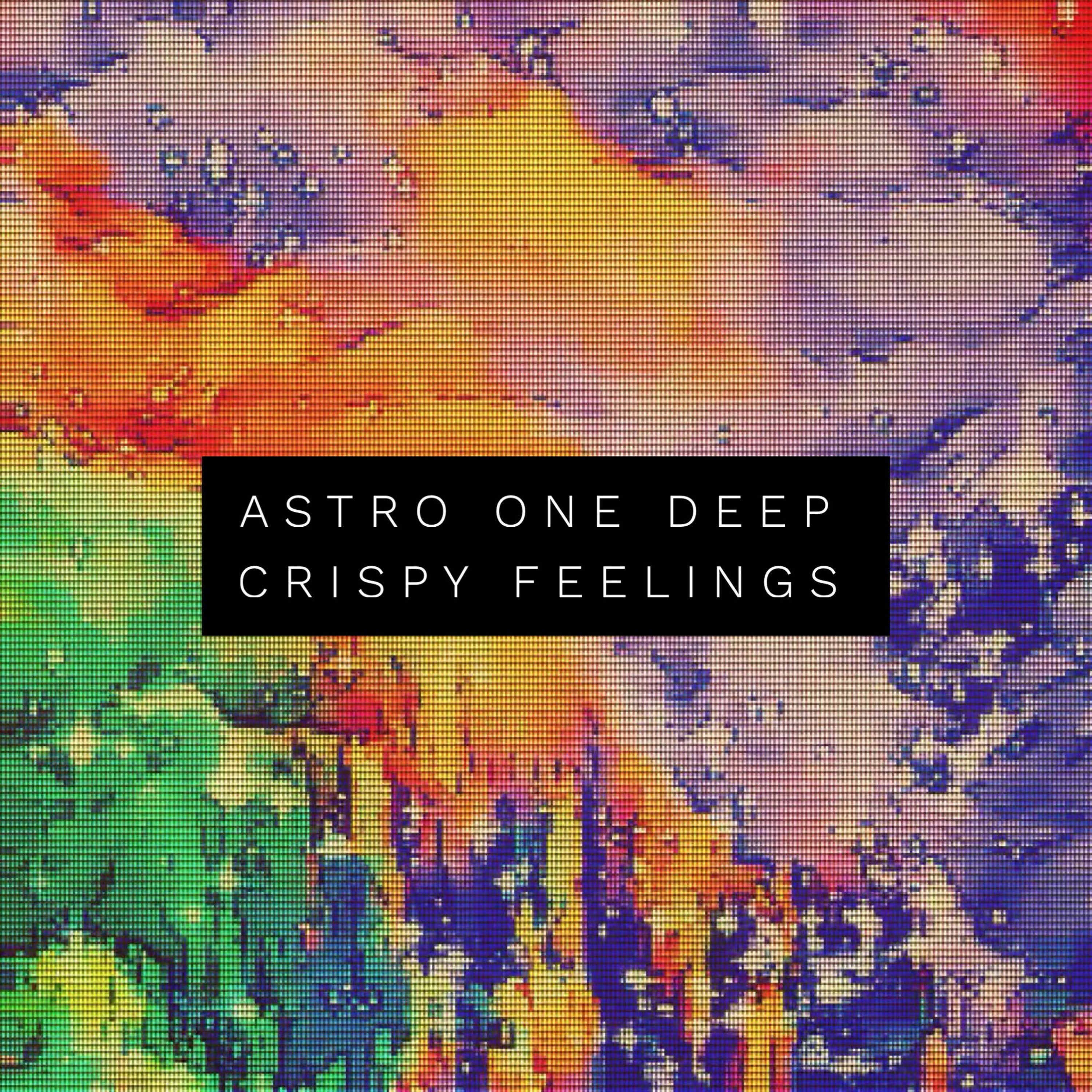 ASTRO  ▲ ONE DEEP