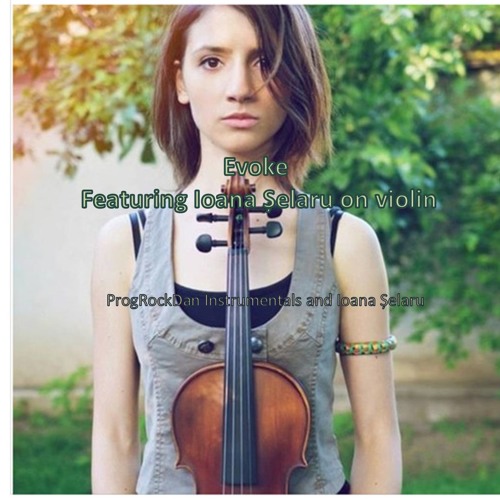 Evoke (Featuring Ioana Selaru on Violin)