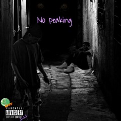 No Peaking (feat. RVAVGE)