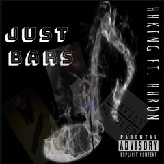 HH King ft. HH Ron Just Bars