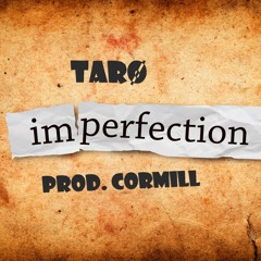 Imperfection (Prod. CorMill)