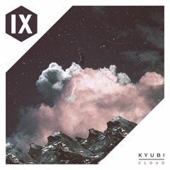 Kyubi - Cloud (Nine Dreams Release)