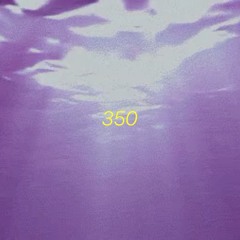 everyday 350 (June 30 18)