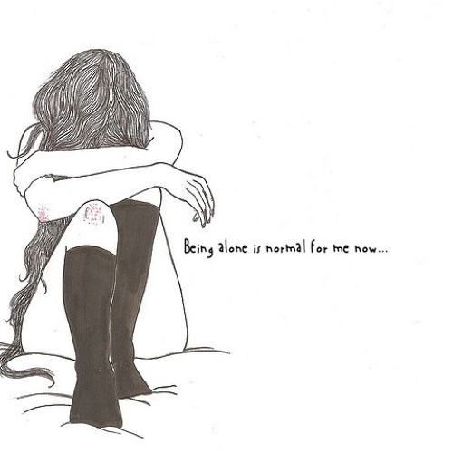 Being Alone Is Normal For Me Now